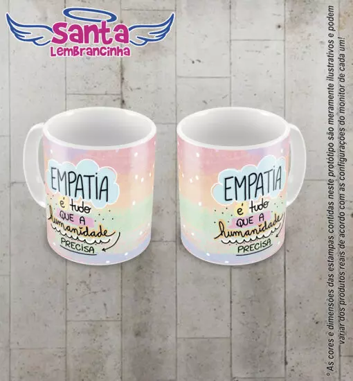 Caneca Frases Empatia É Tudo